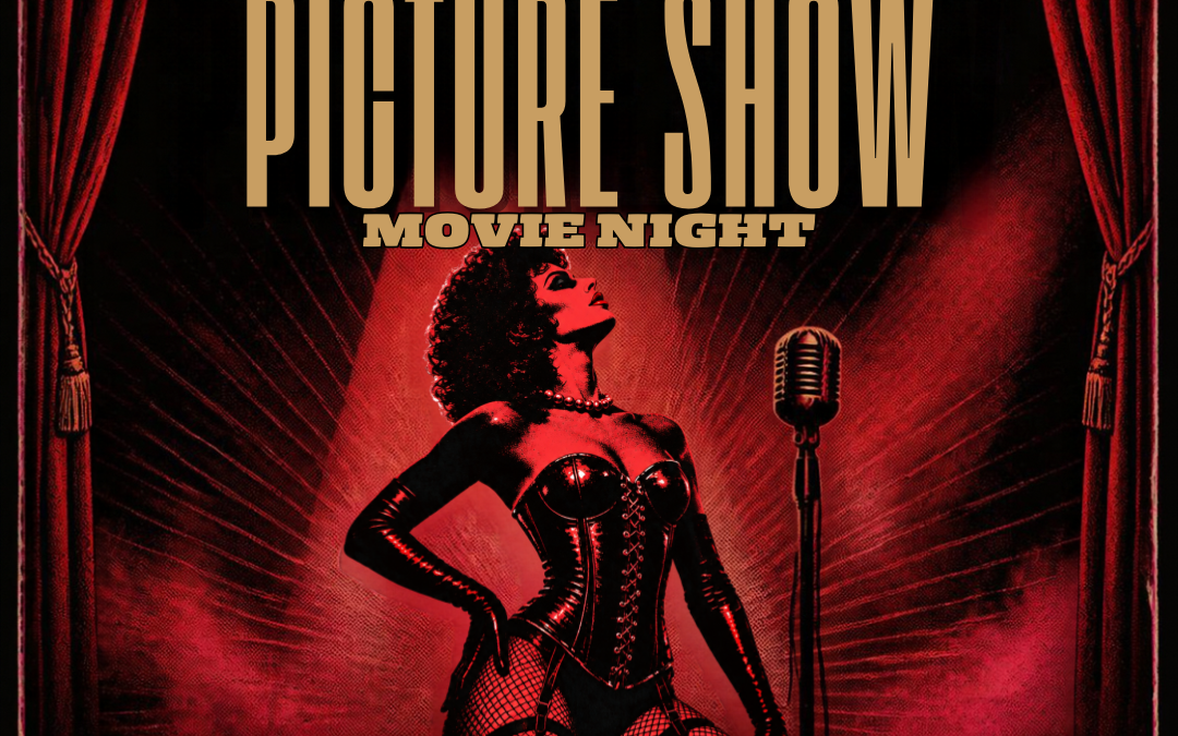 Rocky Horror Picture Show!